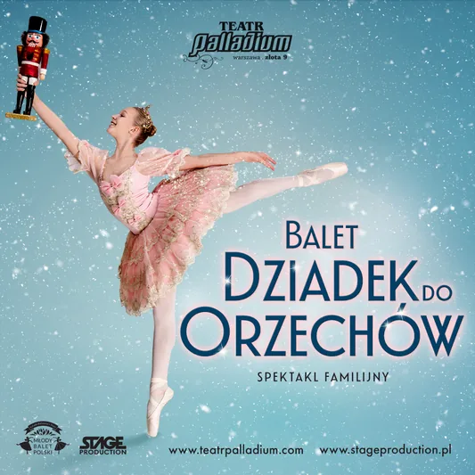 Balet Dziadek do orzechów - familijny spektakl baletowy
