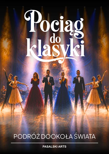 Pociąg do klasyki – Podróż dookoła świata